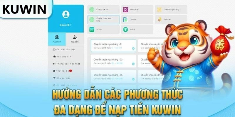 Nạp tiền vào Kuwin bằng ngân hàng rất nhanh chóng, tiện lợi